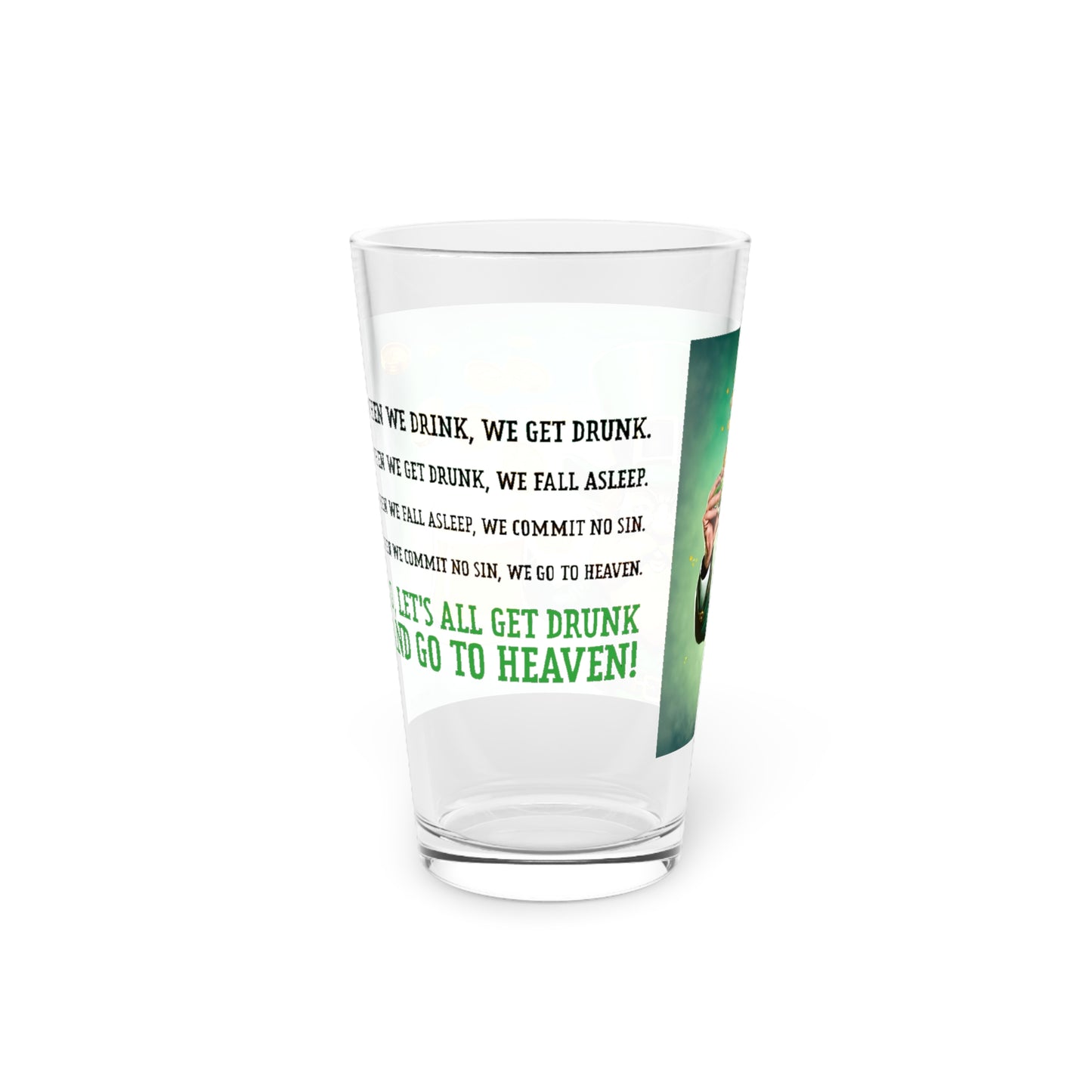 Go To Heaven Pint Glass, 16oz