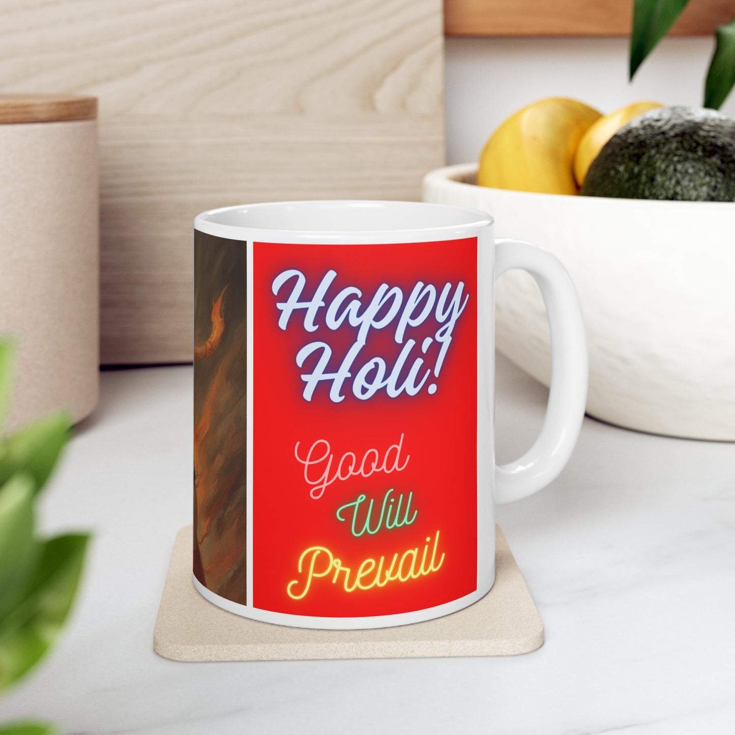 Good Will Prevail Happy Holi Mug