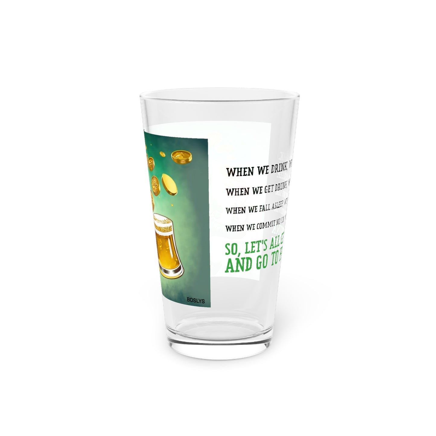 Go To Heaven Pint Glass, 16oz